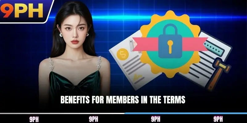 Benefits for members in the terms
