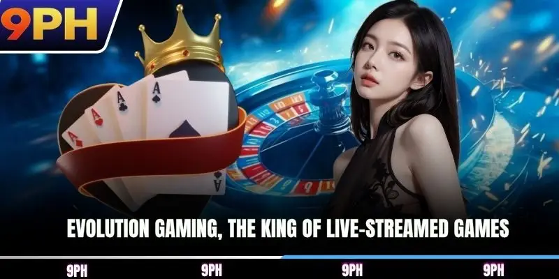 Evolution Gaming, the king of live-streamed games