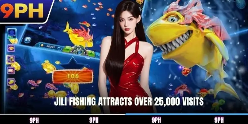 JILI fishing attracts over 25,000 visits