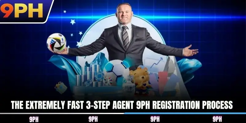 The extremely fast 3-step Agent 9PH registration process