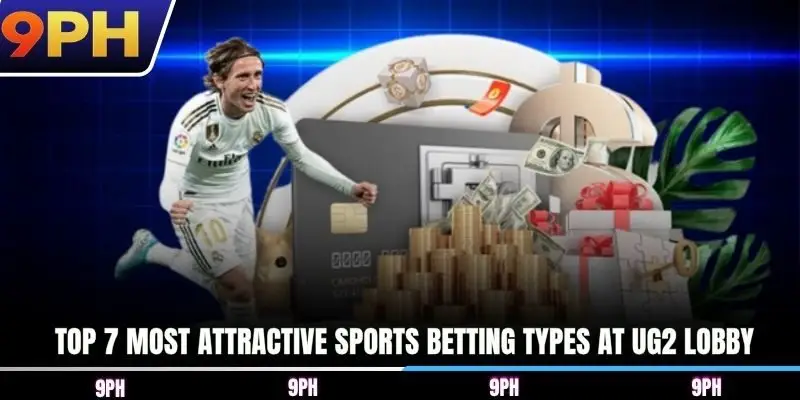 Top 7 most attractive sports betting types at UG2 lobby